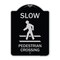 Signmission Designer Series-Slow Pedestrian Crossing Black & Silver Heavy-Gauge Alum, 24" x 18", BS-1824-9890 A-DES-BS-1824-9890 - alternate 1